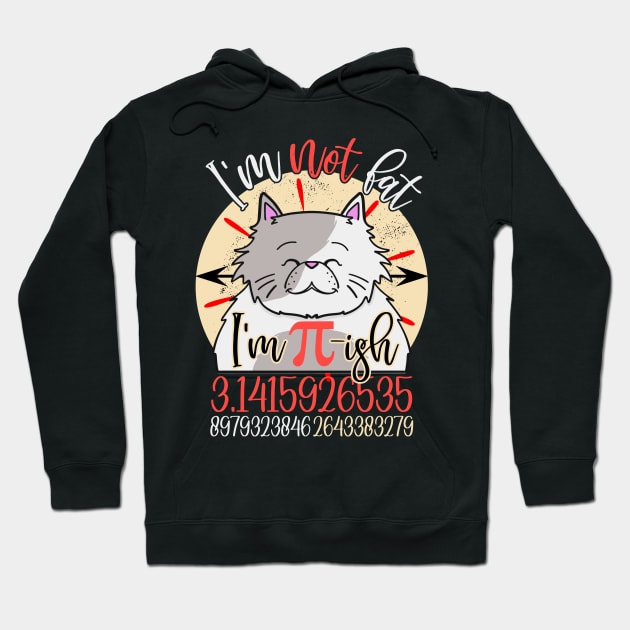 Pi Day Math Lover I'm Not Fat I'm Just Fluffy Sarcastic Fat Hoodie by alcoshirts